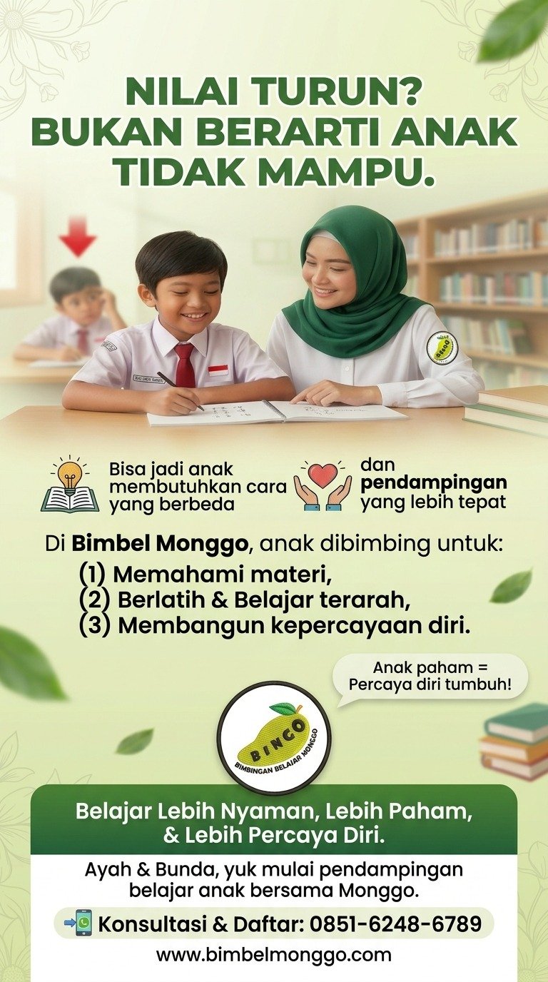 Melihat Nilai Anak Turun? Mari Menyikapinya dengan Sudut Pandang Berbeda. ✨
